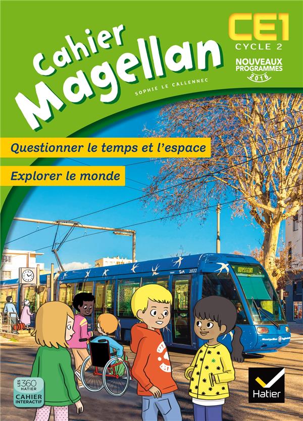 Magellan : questionner le temps et l'espace ; CE1 ; cahier de l'élève (édition 2016)
