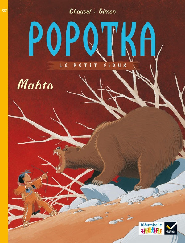 Ribambelle : Popotka, le petit sioux ; CE1