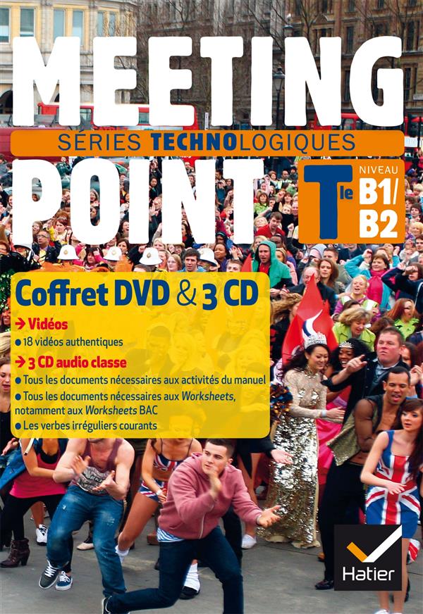 NEW MEETING POINT : anglais ; terminale, séries technologiques ; B1>B2 (édition 2016)