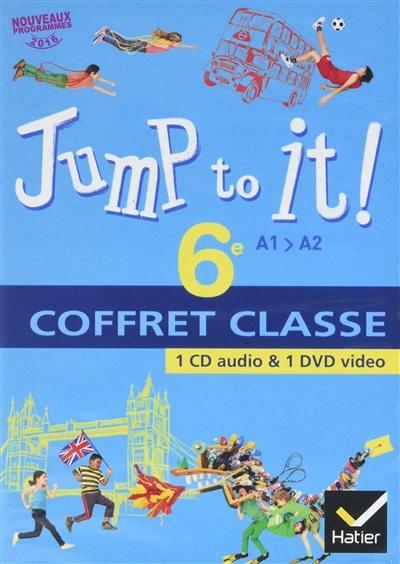 Jump to it ! : anglais ; 6e ; coffret CD / DVD pour la classe (édition 2017)