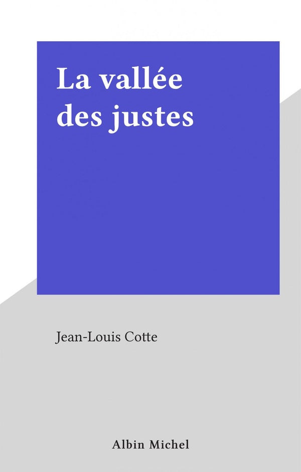 La vallee des justes