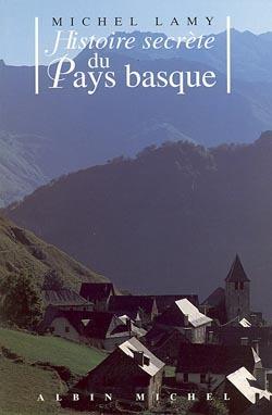 Histoire secrete du pays basque