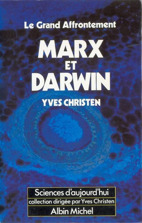 Marx et darwin, le grand affrontement