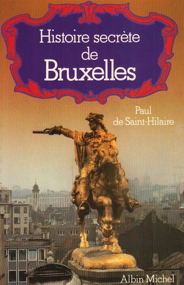 Histoire secrète de Bruxelles