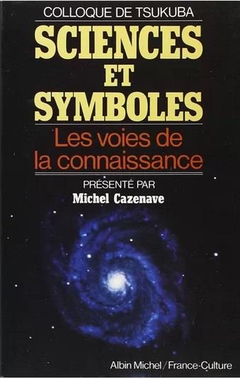 Sciences et symboles ; les voies de la connaissance