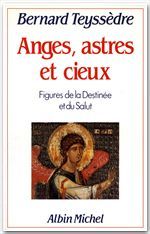 Anges, astres et cieux ; figures de la destinée et du salut