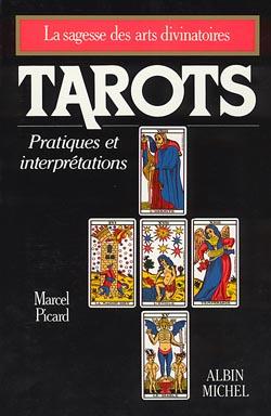Tarots ; pratiques et interprétations