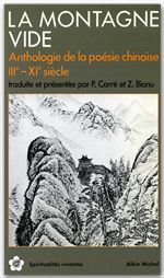 La montagne vide ; anthologie de la poésie chinoise, III-IX siècle