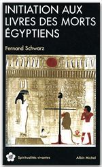 Initiation aux livres des morts égyptiens