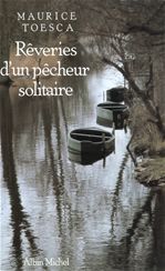 Reveries d'un pecheur solitaire - le chant du ruisseau