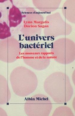 L'univers bacteriel les nouveaux rapports de l'homme et la nature