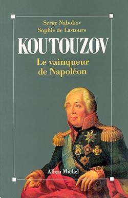 Koutouzov, le vainqueur de Napoléon