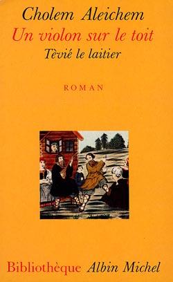 Un violon sur le toit ; Tévié le laitier