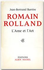 Romain rolland ; l'ame et l'art