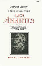Les amantes - diotima, marianna, alcoforado, frederique brion, charlotte stieglitz, louise labe