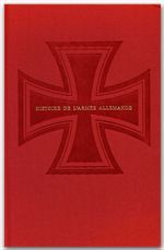 Histoire de l'armée allemande Tome 1