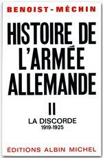 Histoire de l'armée allemande Tome 2 ; la discorde, 1919-1925