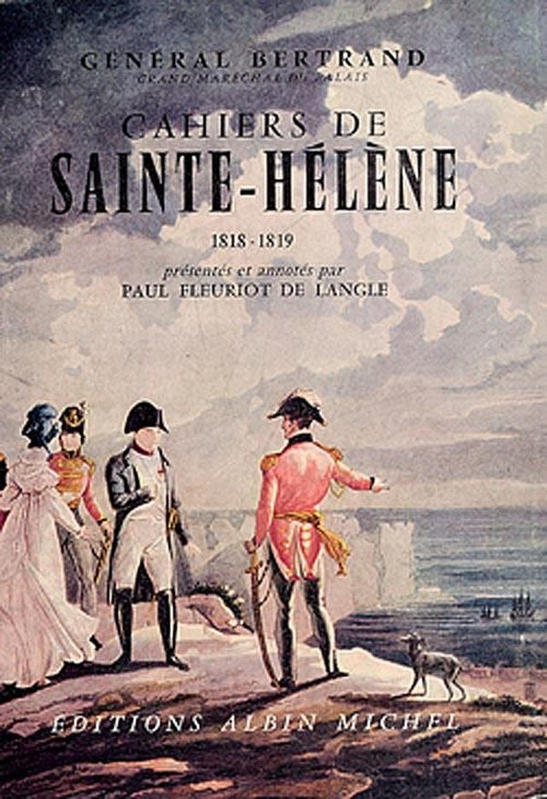Cahiers de Sainte-Hélène Tome 2 ; 1818-1819