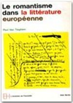 Le romantisme dans la littérature européenne ; ère romantique Tome 1
