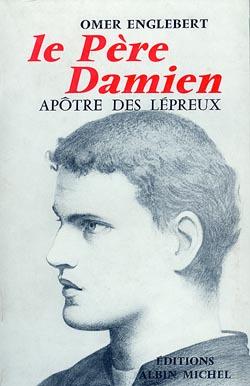 Le père Damien, apôtre des lépreux