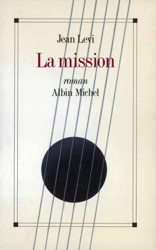 La mission