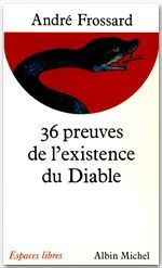 36 preuves de l'existence du Diable