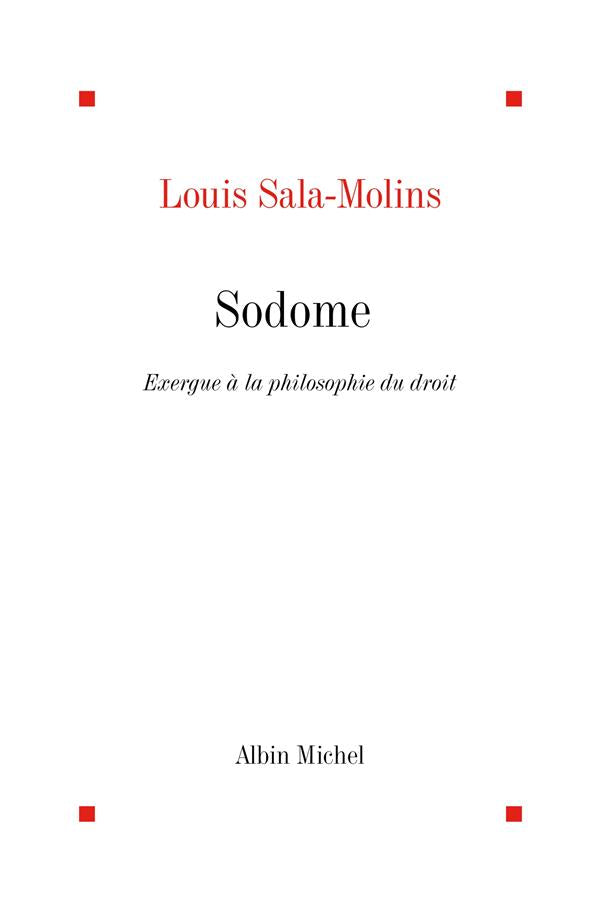 Sodome ; exergue à la philosophie du droit