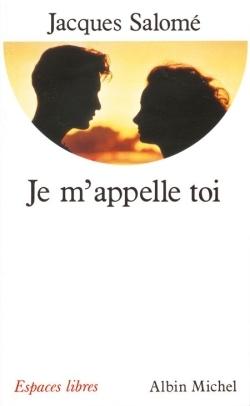 Je m'appelle toi