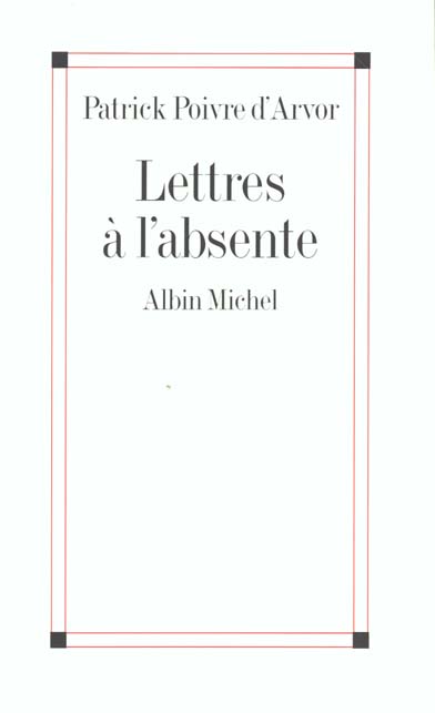 Lettres à l'absente