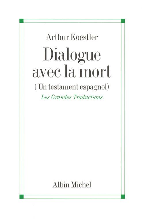 Dialogue avec la mort : Un testament espagnol