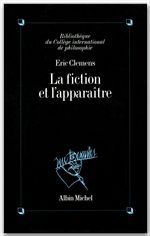 La fiction et l'apparaître