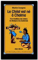 Le Christ est né à Chalma