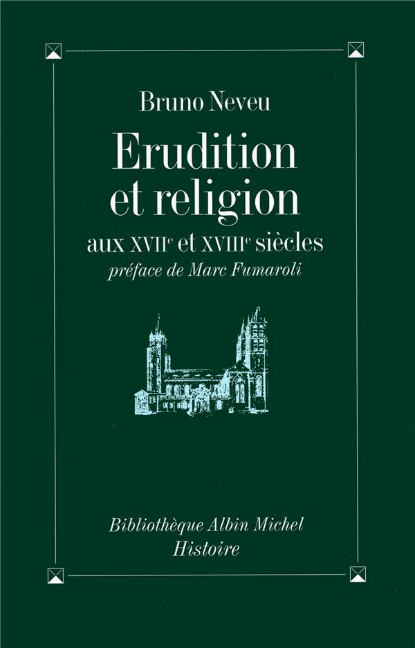 érudition et religion aux XVII et XVIII siècles