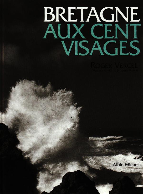La Bretagne aux cent visages