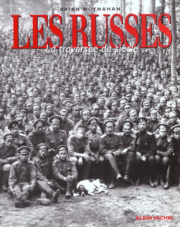 Les russes - la traversee du siecle