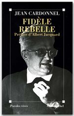 Fidèle rebelle