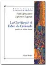 La Chrétienté et l'idée de croisade
