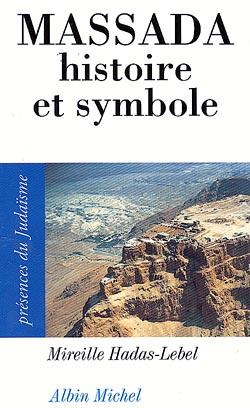 Massada ; histoire et symbole