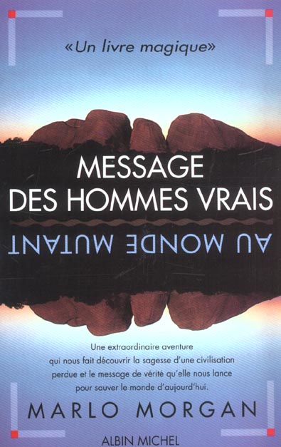 Messages des hommes vrais au monde mutant