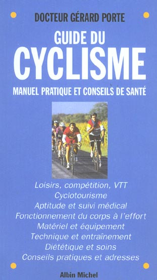 Guide du cyclisme - manuel pratique et conseils de sante