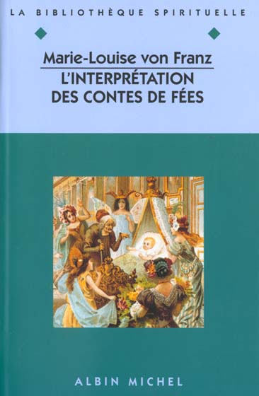 L'interpretation des contes de fees