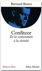 Confiteor : de la contestation à la sérénité