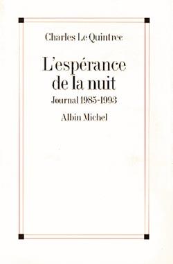 L'esperance de la nuit - journal 1985-1993