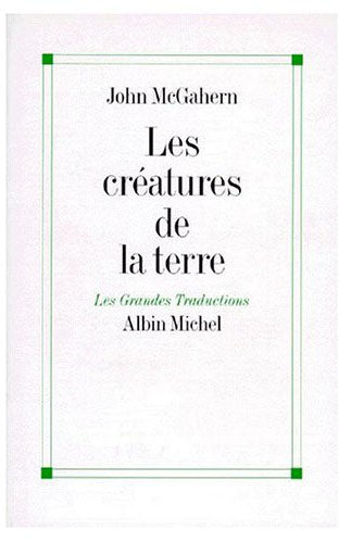 Les creatures de la terre et autres nouvelles