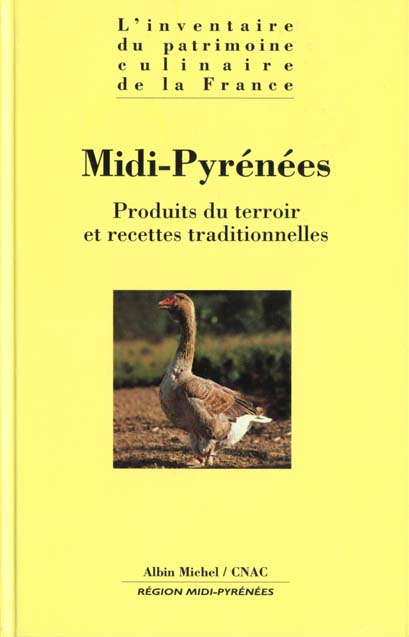 Midi-pyrenees - produits du terroir et recettes traditionnelles