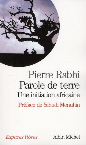 Parole de terre : une initiation africaine
