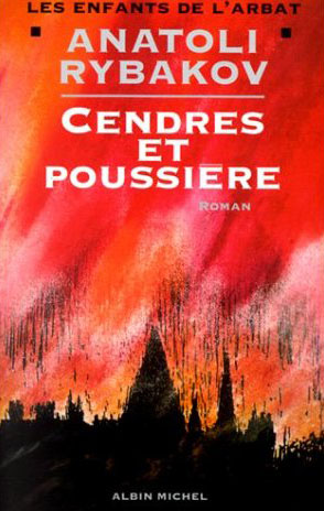 Cendres et poussieres - les enfants de l'arbat - tome 3