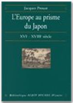 L'Europe au prisme du Japon ; XVI-XVIII siècles