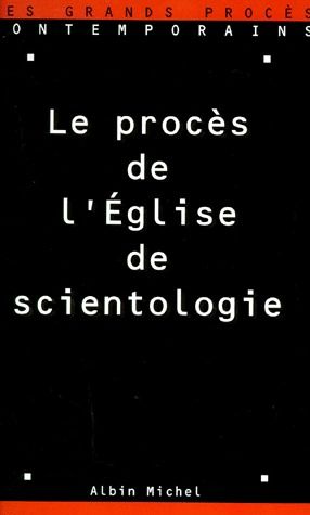 Le procès de l'église de scientologie
