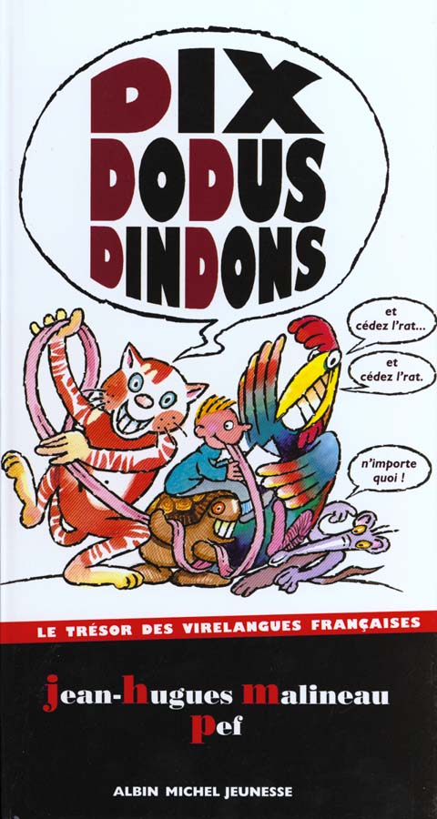 Dix dodus dindons-le tresor des virelangues